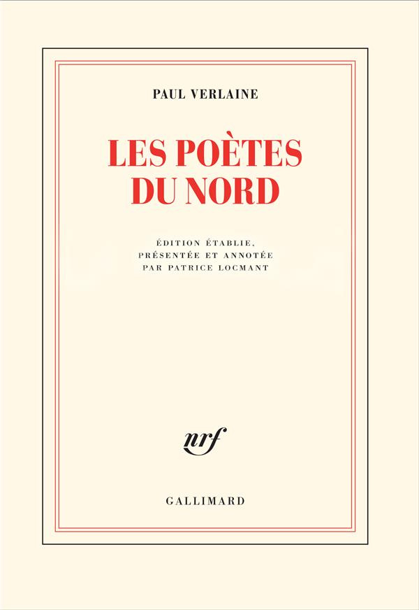 Les Poètes du Nord. Une conférence et un poème retrouvé suivis de deux lettres inédites