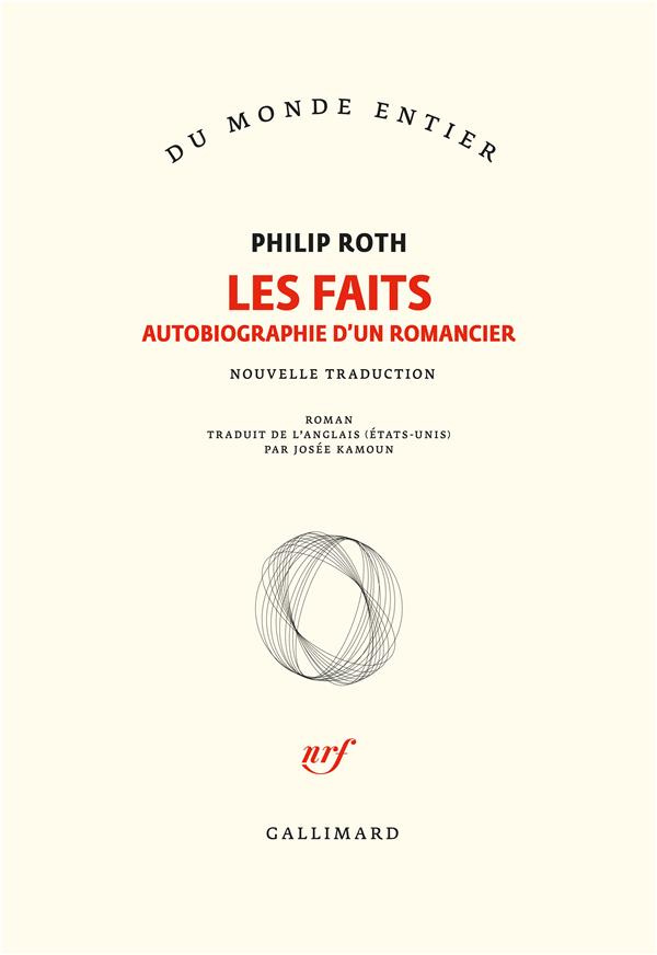 Les faits. Autobiographie d'un romancier