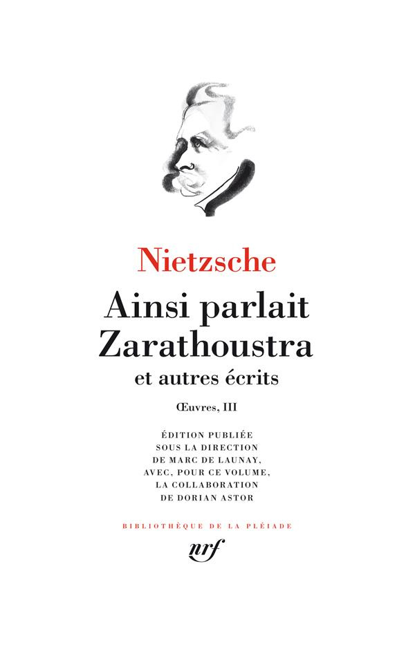 Oeuvres. Tome 3, Ainsi parlait Zarathoustra et autres récits