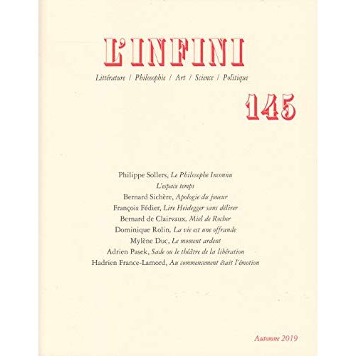 L'Infini N° 145, automne 2019 : Le philosophe inconnu