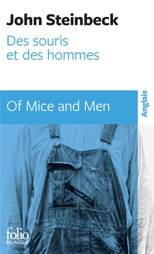Des souris et des hommes. Edition bilingue français-anglais