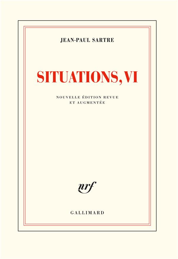 Situations. Tome 6, Edition revue et augmentée