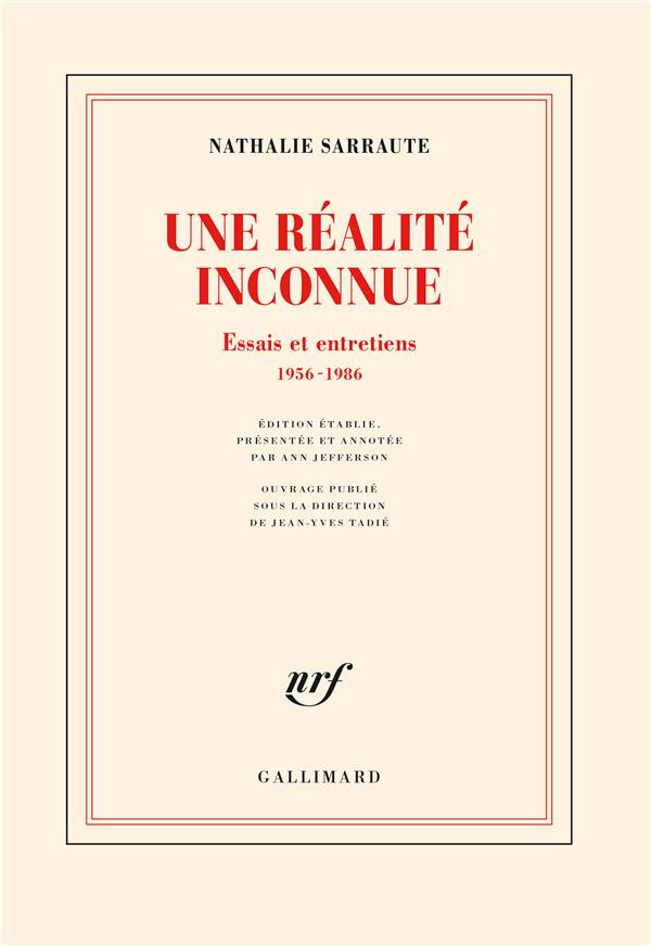 Une réalité inconnue. Essais et entretiens 1956-1986