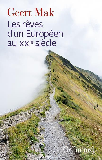 Les rêves d'un Européen au XXIe siècle. 1999-2022