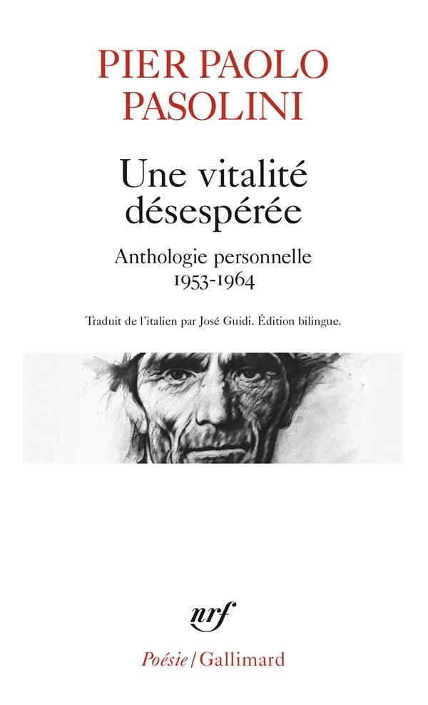 Une vitalité désespérée. Anthologie personnelle (1953-1964), Edition bilingue français-italien