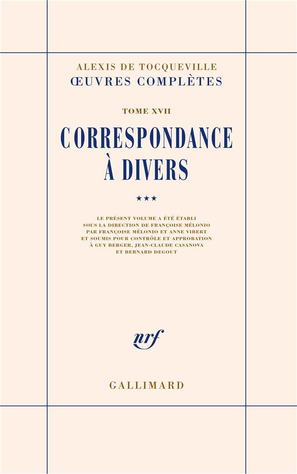 Oeuvres complètes. Tome 17, Correspondance à divers, Volume 3
