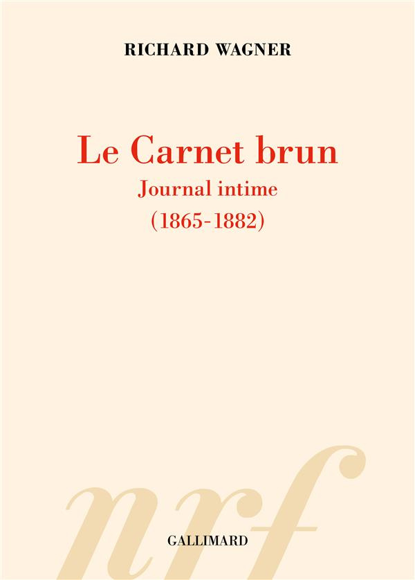 Le carnet brun. Journal intime (1865-1882) suivi du Portefeuille rouge
