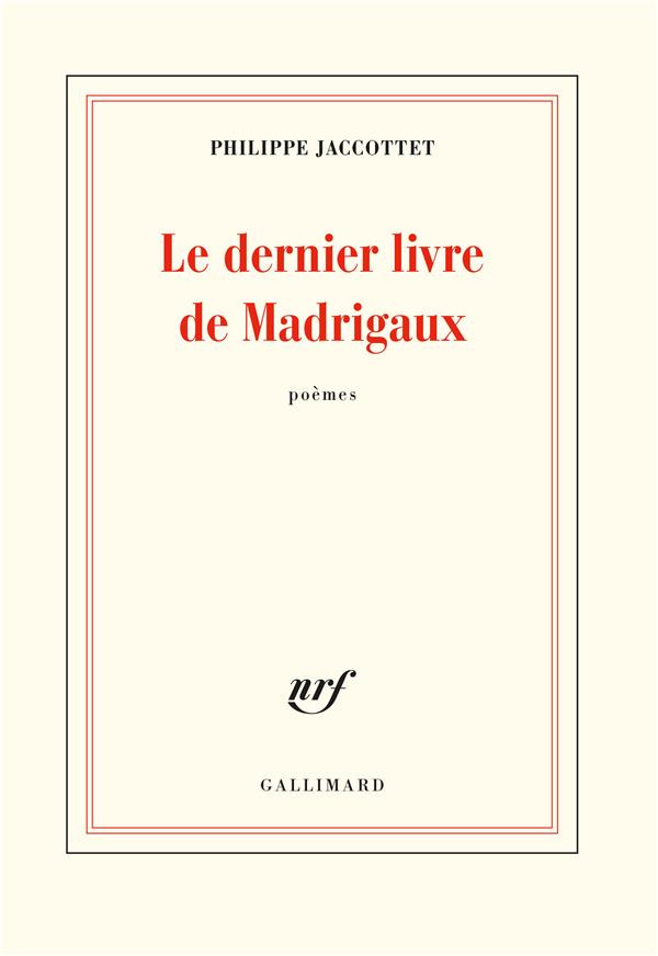 Le dernier livre de madrigaux