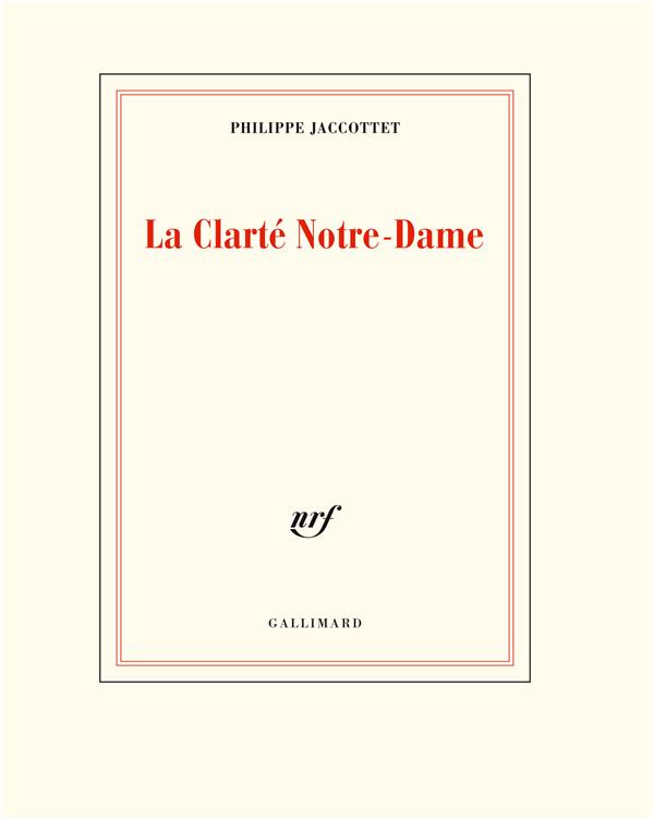 La clarte notre-dame