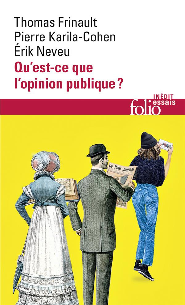 Qu'est-ce que l'opinion publique ? Dynamiques, matérialités, conflits