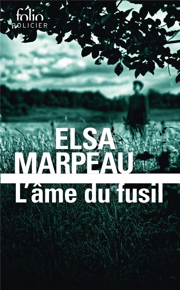 L’âme du fusil