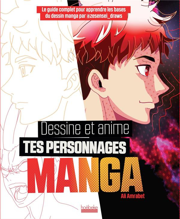 Dessine et anime tes personnages manga