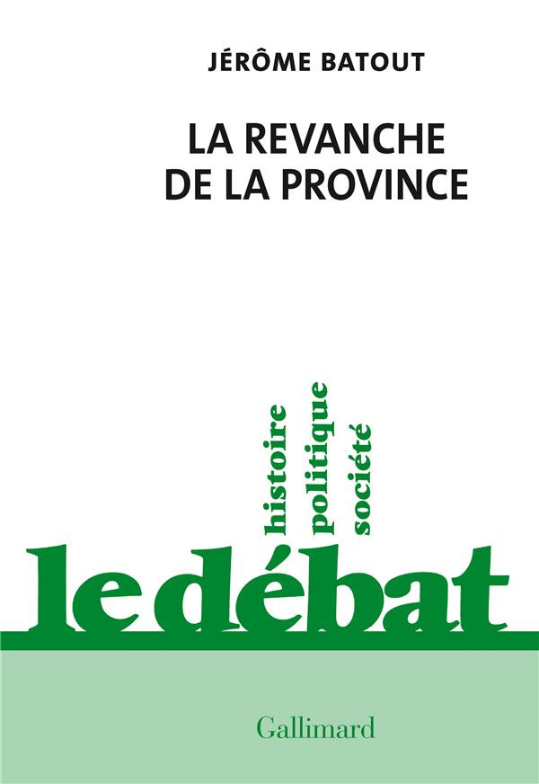 La revanche de la province