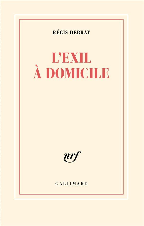 L'exil à domicile