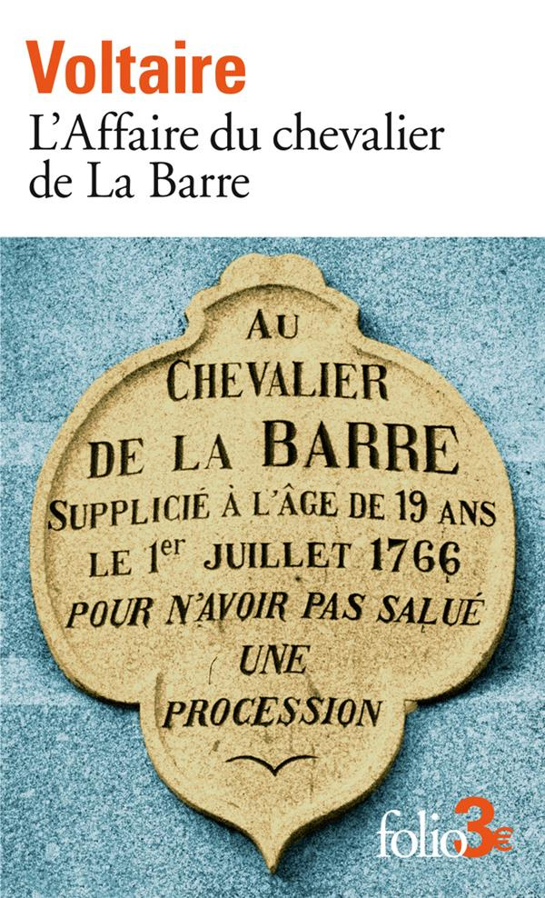 L'Affaire du chevalier de La Barre. Précédé de L'Affaire Lally