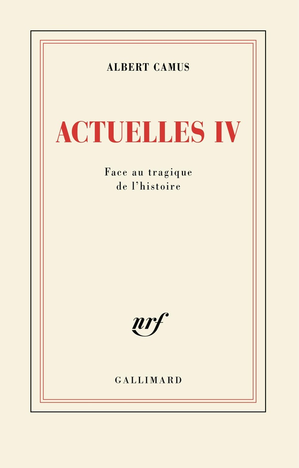 Actuelles. Tome 4, Face au tragique de l'histoire