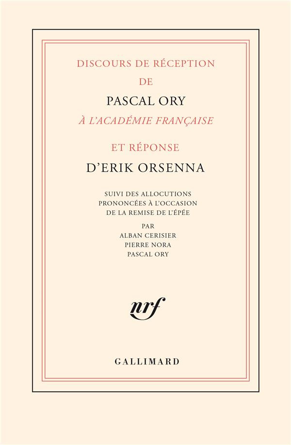Discours de réception de Pascal Ory à l'Académie française et réponse d'Erik Orsenna