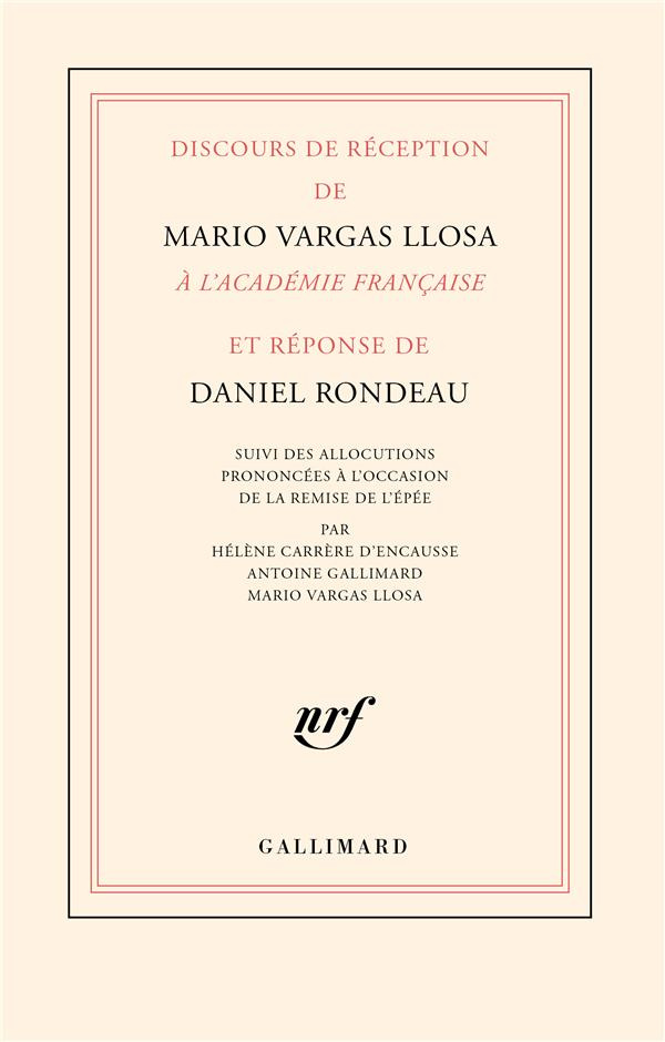 Discours de réception de Mario Vargas Llosa à l’Académie française et réponse de Daniel Rondeau. Sui