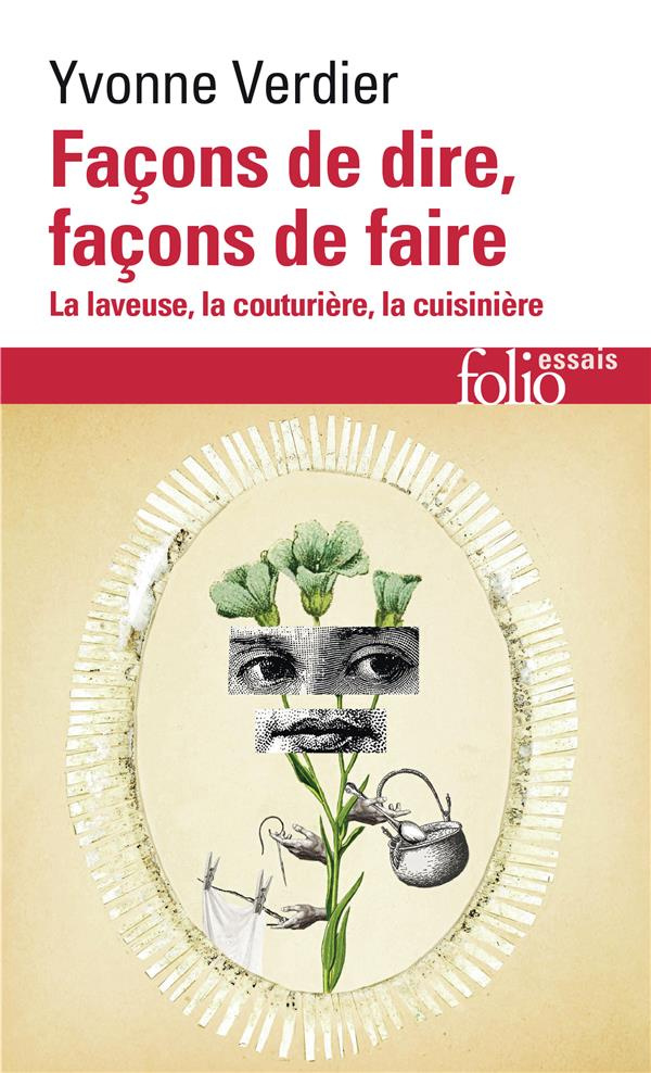 Façons de dire, façons de faire. La laveuse, la couturière, la cuisinière