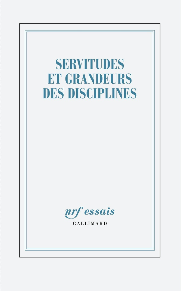 Servitudes et grandeur des disciplines