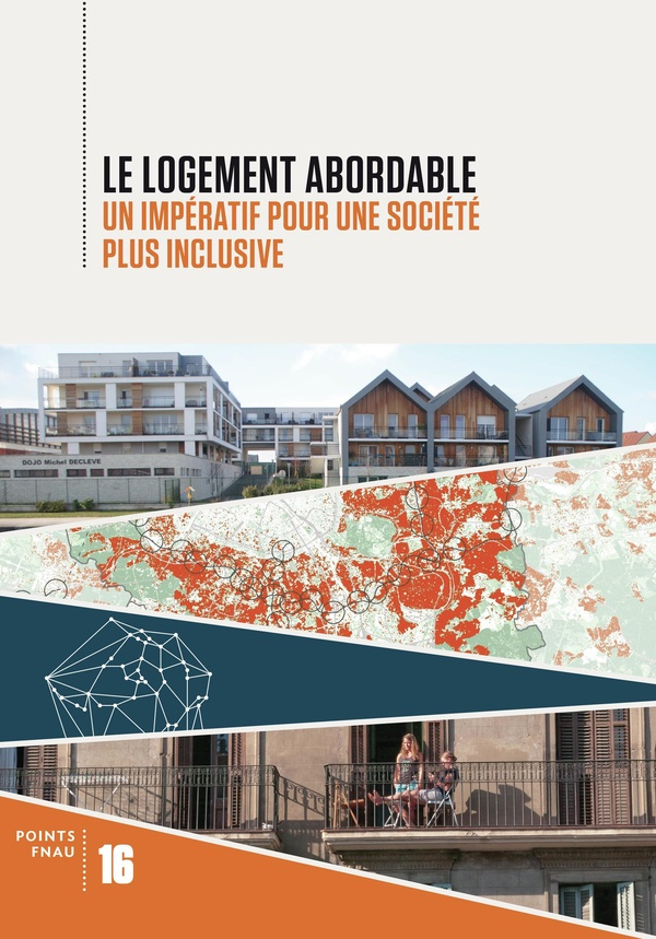 Le logement abordable. Un impératif pour une société plus inclusive
