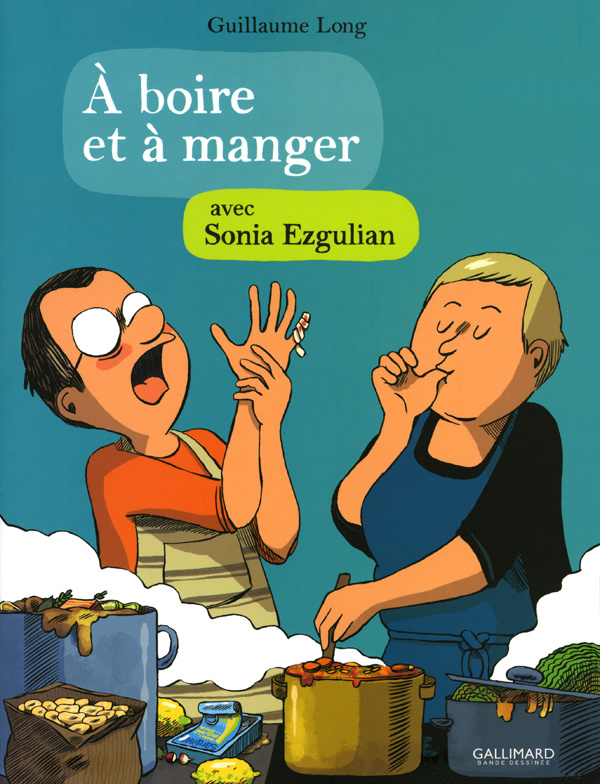 A boire et à manger avec Sonia Ezgulian