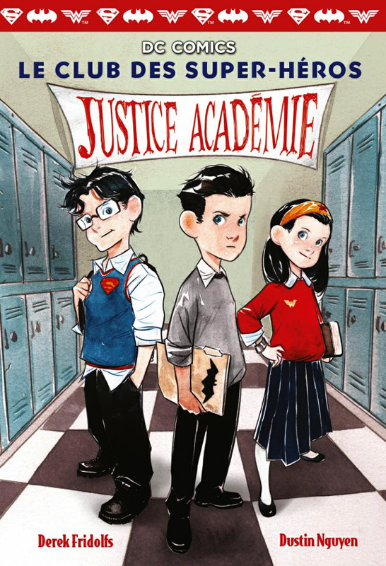 Le club des super-héros Tome 1 : Justice Académie