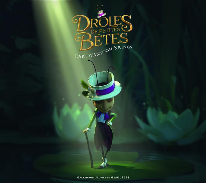 Drôles de petites bêtes. L'art d'Antoon Krings