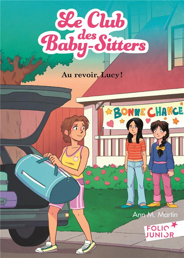 Le Club des Baby-Sitters Tome 13 : Au revoir, Lucy !