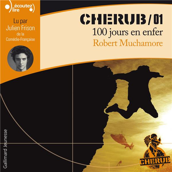 Cherub Tome 1 : 100 jours en enfer. 1 CD audio MP3