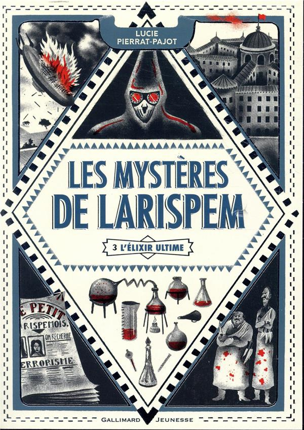 Les mystères de Larispem Tome 3 : L'élixir ultime