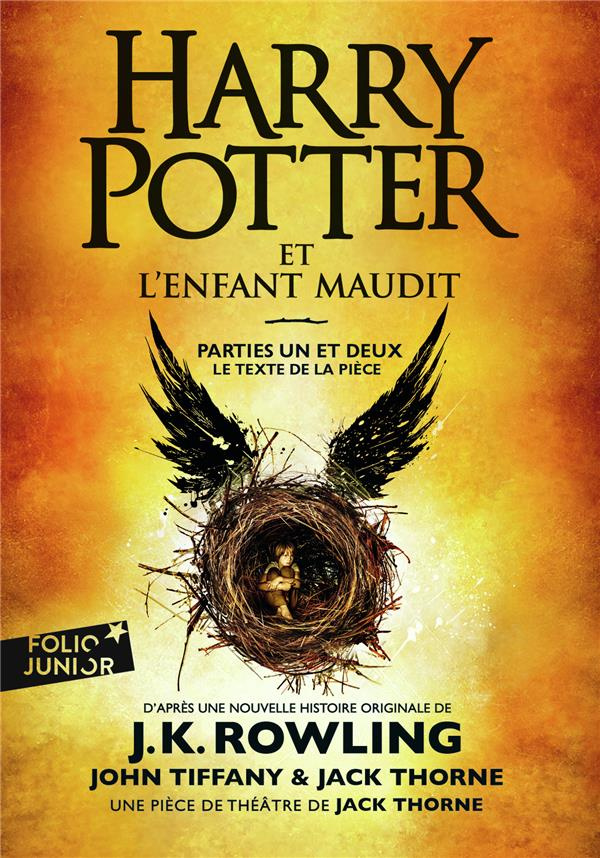 Harry Potter : Harry Potter et l'Enfant Maudit. Parties 1 et 2
