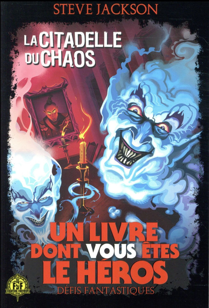 Défis fantastiques Tome 2 : La citadelle du chaos