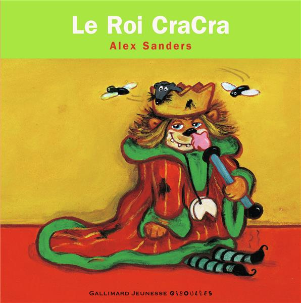 Le Roi Cracra. Mini Rois et Reines