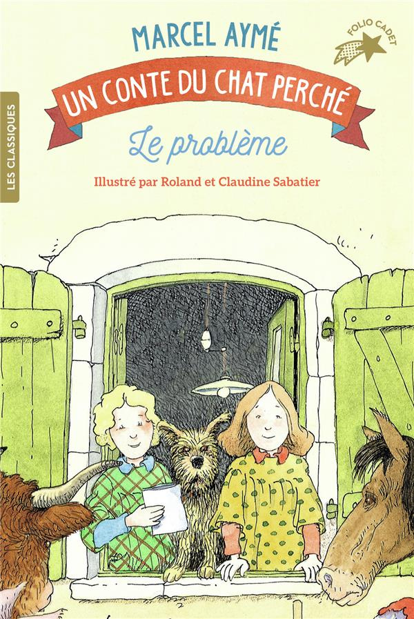 Les Contes du chat perché : Le problème