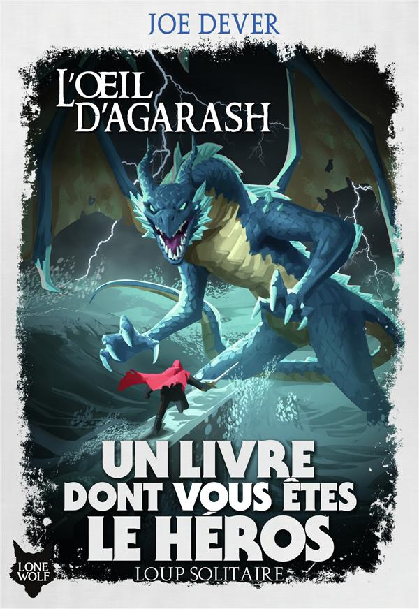 Loup Solitaire Tome 29 : L'Oeil d'Agarash