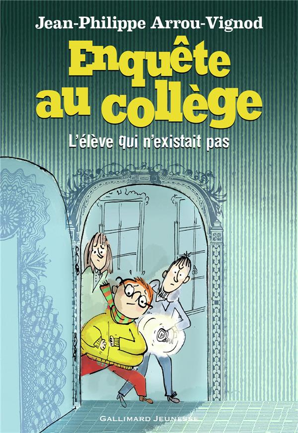 Enquête au collège Tome 8 : L’élève qui n’existait pas