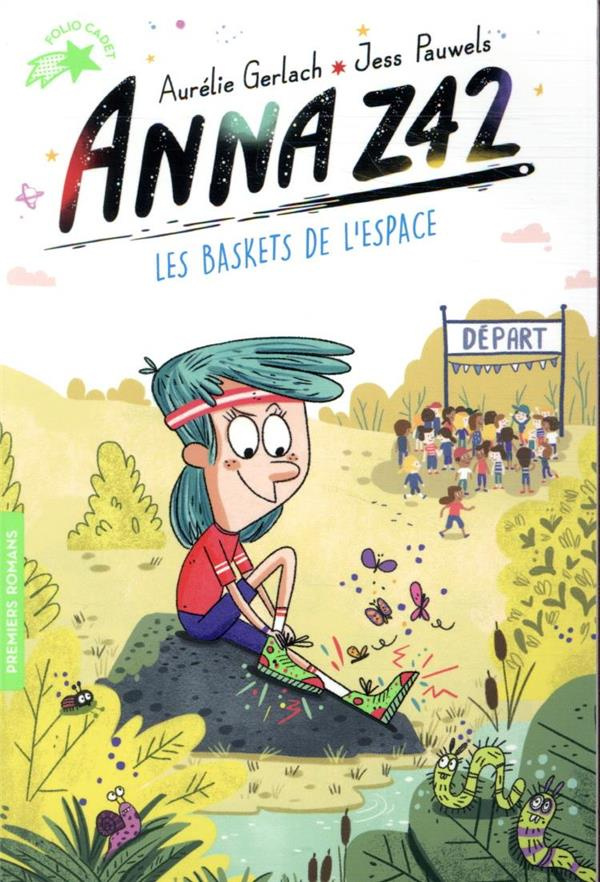 Anna Z42 Tome 6 : Les baskets de l’espace