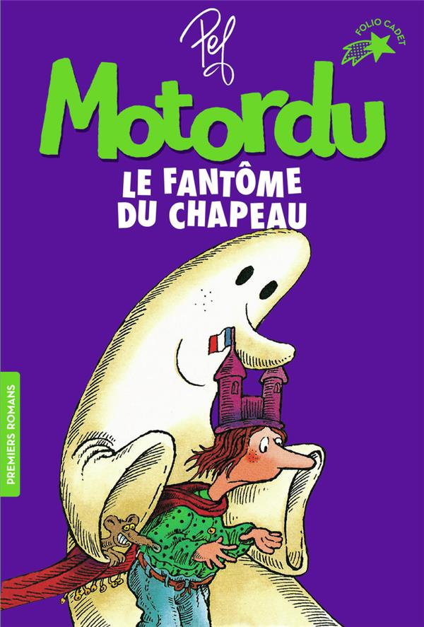 Les aventures de la famille Motordu : Motordu et le fantôme du chapeau