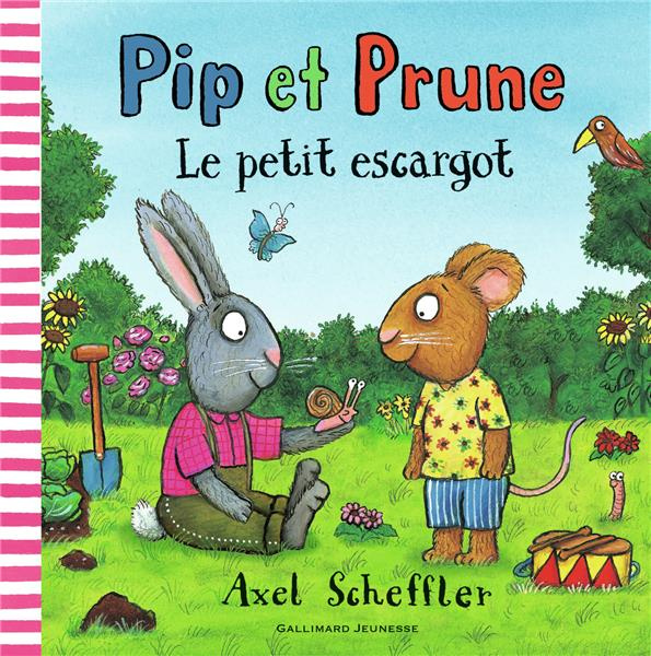 Pip et Prune : Le petit escargot