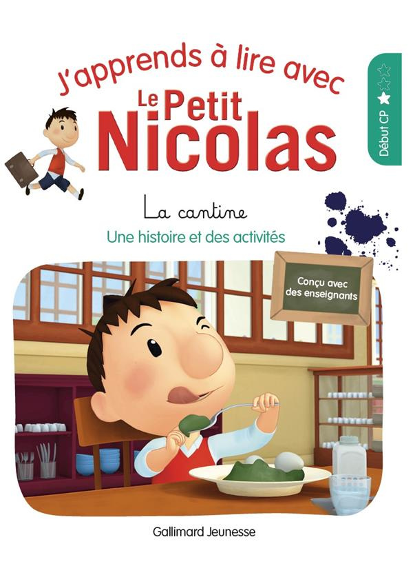 J'apprends à lire avec Le Petit Nicolas : La cantine. Niveau 1