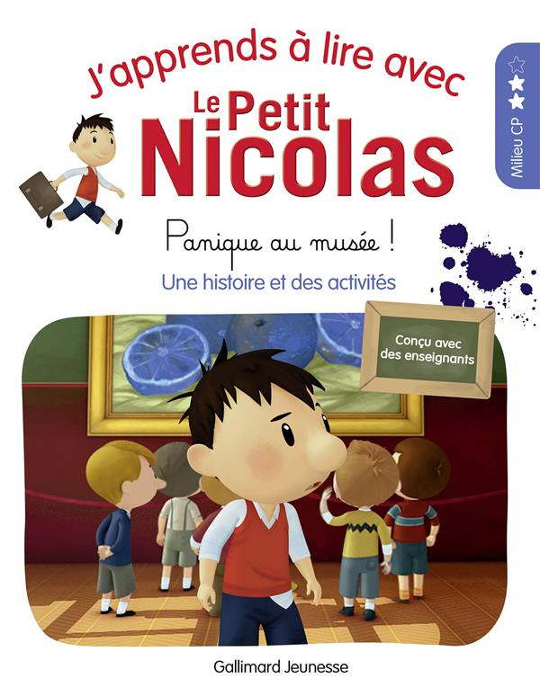 J'apprends à lire avec Le Petit Nicolas : Panique au musée ! Une histoire et des activités