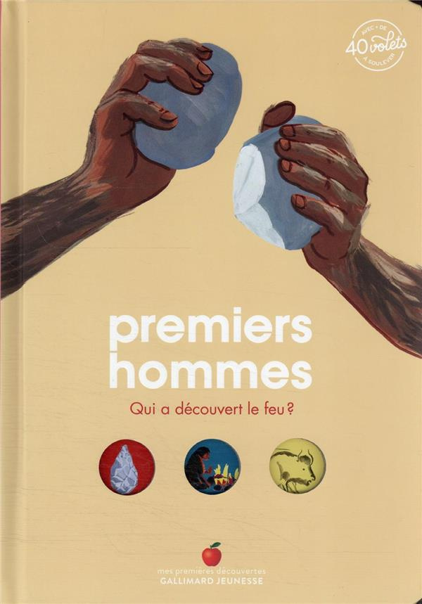 Premiers hommes. Qui a découvert le feu ?
