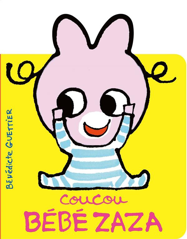Bébé Zaza : Coucou Bébé Zaza