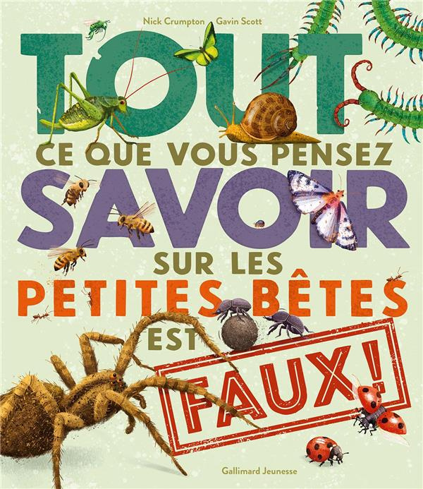 Tout ce que vous pensez savoir sur les petites bêtes est faux !