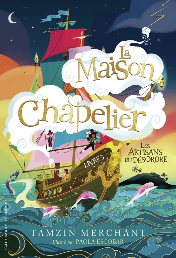 La maison Chapelier Tome 3 : Les Artisans du Désordre