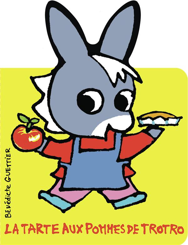 L'Ane Trotro : La tarte aux pommes de Trotro