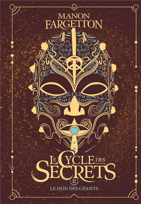 Le Cycle des secrets Tome 2 : Le don des géants