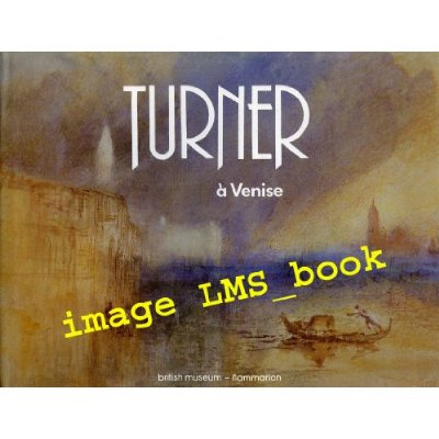 Turner à Venise