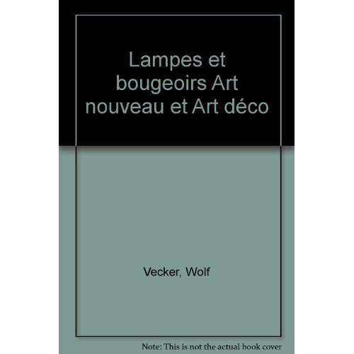 Lampes et bougeoirs Art nouveau et Art déco